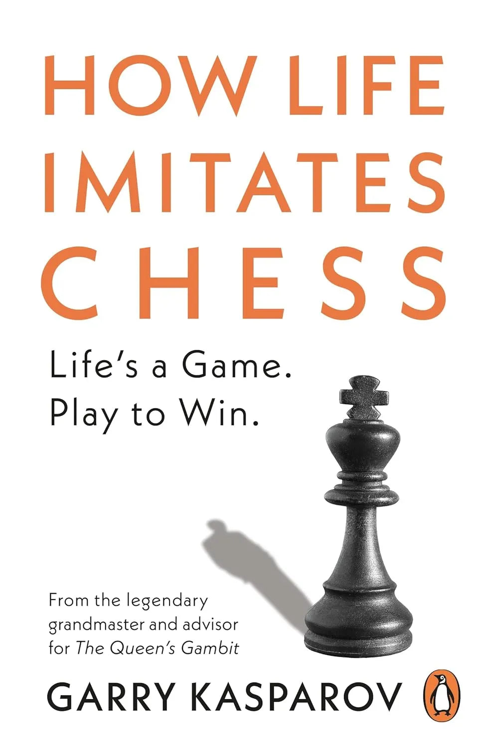 Book cover of 'How Life Imitates Chess' with a chess piece and text.